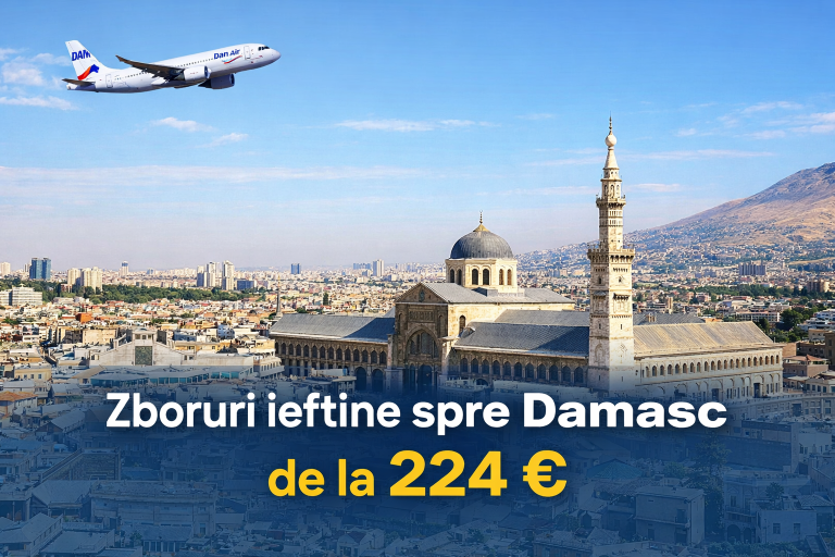 Zboruri ieftine spre Damasc: din București, 224 € direct dus-întors