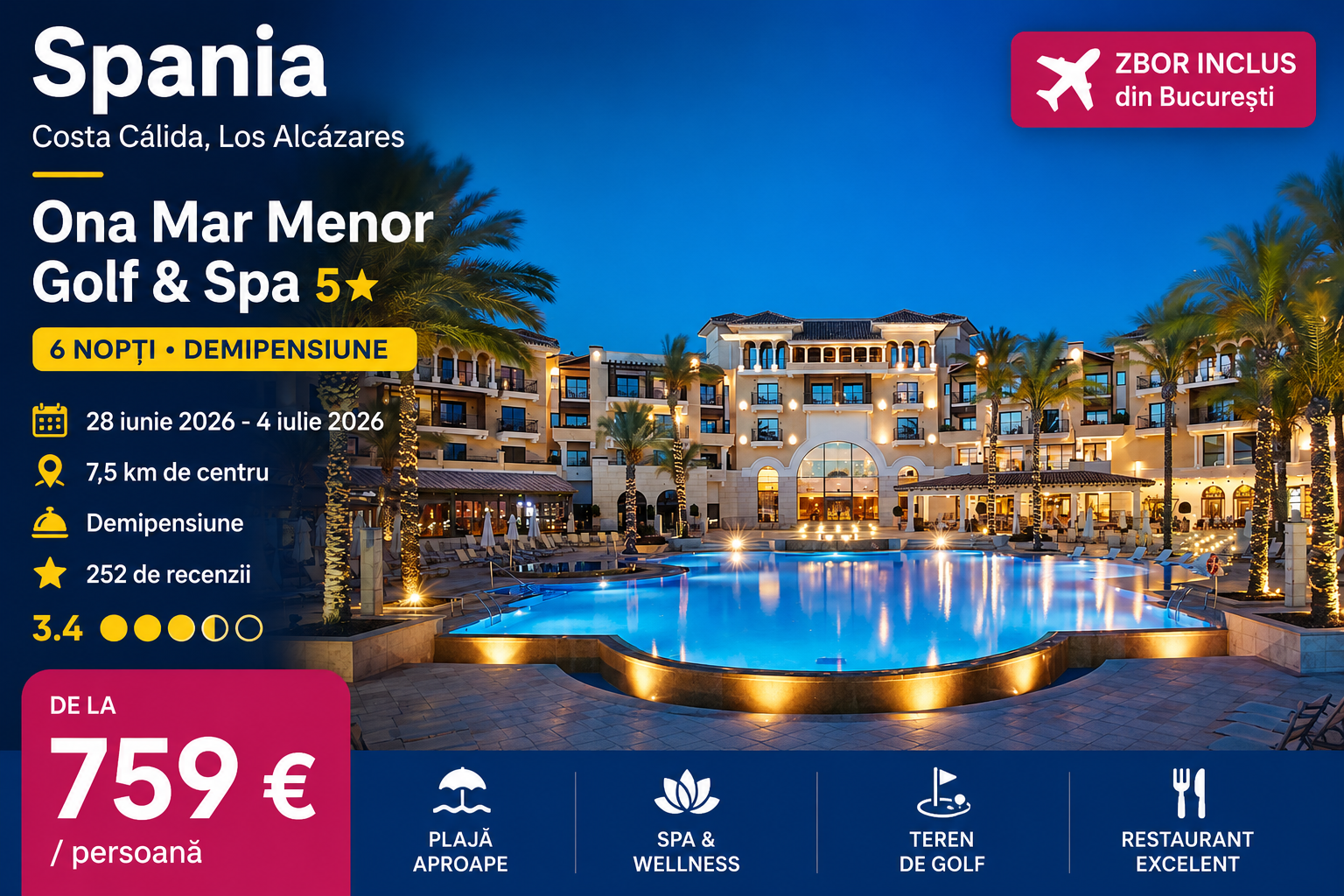 You are currently viewing Spania la 759 € / pers – 6 nopți pe Costa Cálida la Ona Mar Menor Golf & Spa 5★ cu zbor și demipensiune