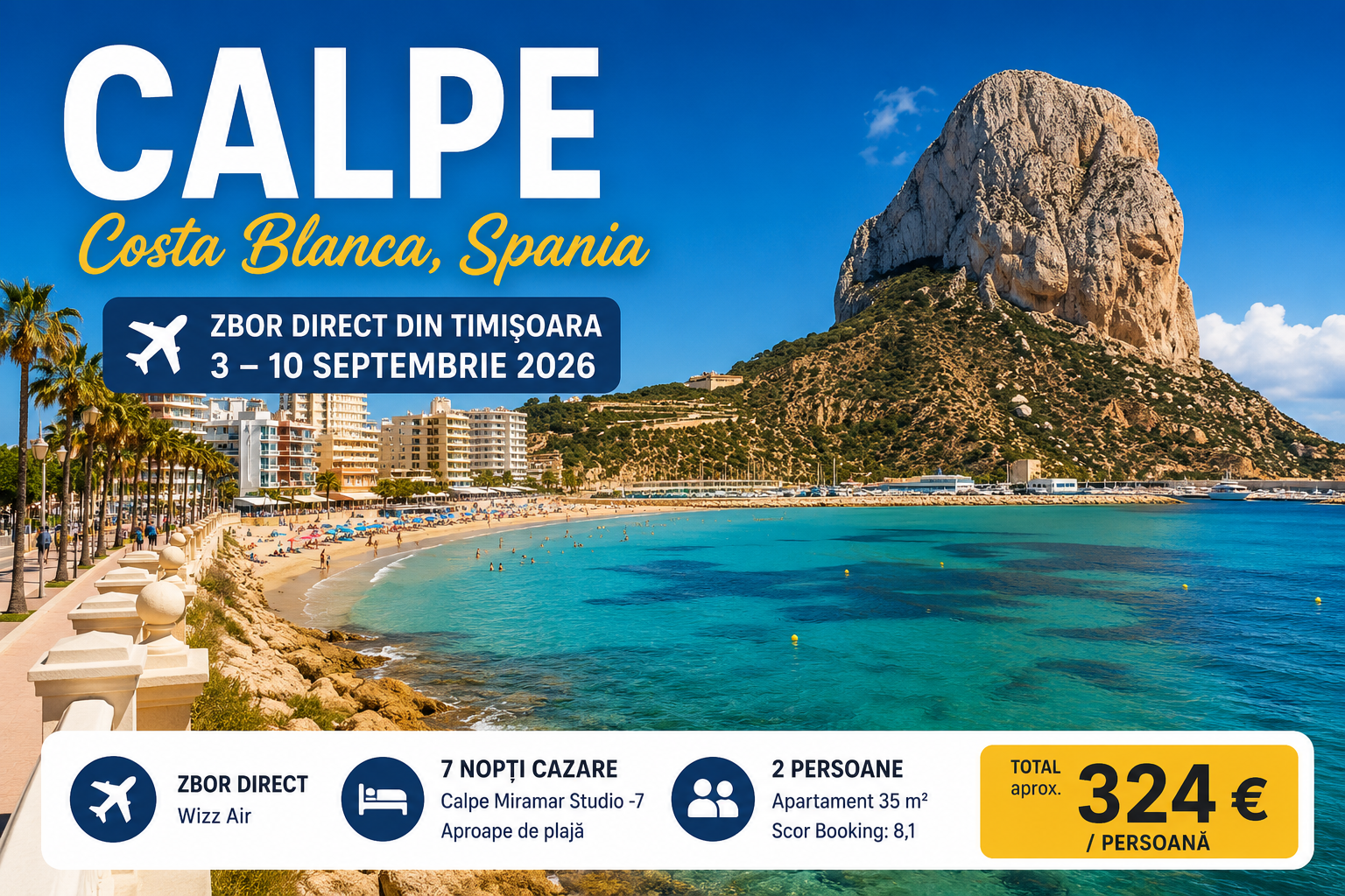 Read more about the article Vacanță în Calpe (Costa Blanca) – 324 € / pers: zbor direct + 7 nopți de cazare în septembrie 2026
