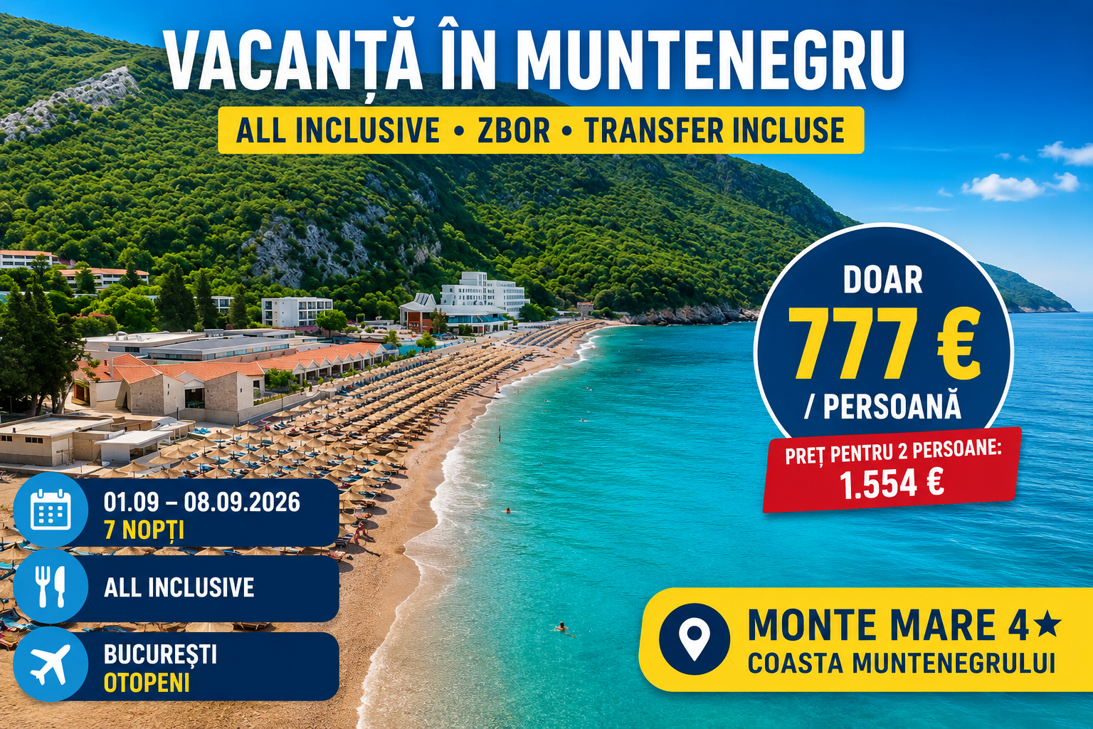 Read more about the article Vacanță în Muntenegru la 777 € / pers – 7 nopți All Inclusive cu zbor și transfer incluse