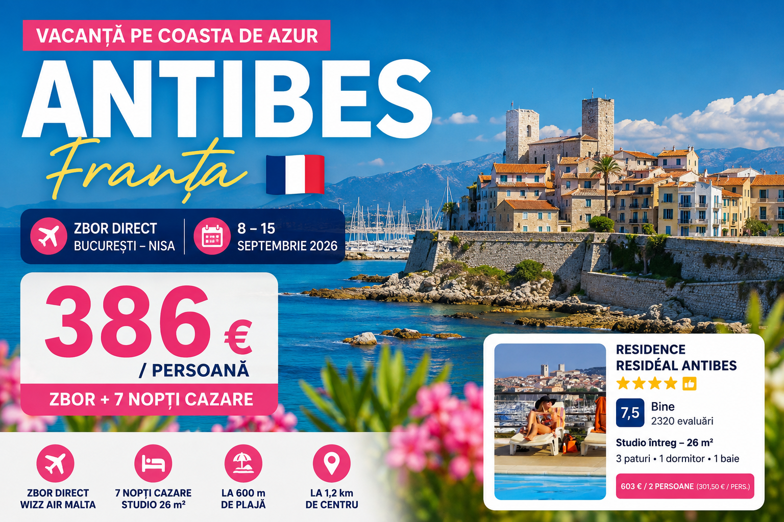 Read more about the article Vacanță pe Coasta de Azur: Antibes, Franța – 386 € / pers (zbor + 7 nopți de cazare)
